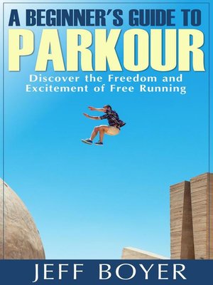 cover image of A Beginner's Guide to Parkour